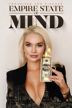 Empire State of Mind - Fischer, Franziska von