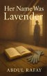 Her Name Was Lavender (eBook, ePUB) - Bild 1