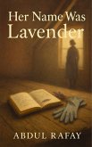 Her Name Was Lavender (eBook, ePUB)