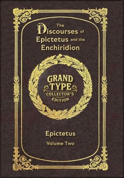 Cover Large Print - The Discourses of Epictetus and the Enchiridion, Volume 2 of 2 - Grand Type Collector's Edition - Matte Hardcover with Dust Jacket