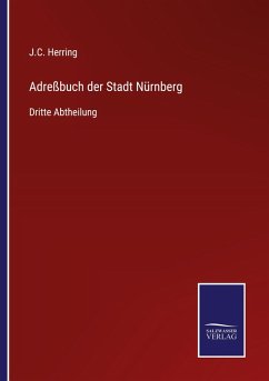 Adreßbuch der Stadt Nürnberg - Herring, J. C.