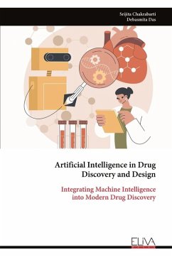 Artificial Intelligence in Drug Discovery and Design - Chakrabarti, Srijita
