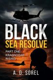 Black Sea Resolve Part One: Krasnodar Rising (eBook, ePUB)