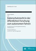 Datenschutzrecht in der öffentlichen Forschung zum Autonomen Fahren (eBook, PDF)