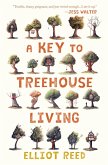 A Key to Treehouse Living (eBook, ePUB)