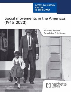 Cover Access to History for the IB Diploma: Social movements in the Americas (1945-2020)