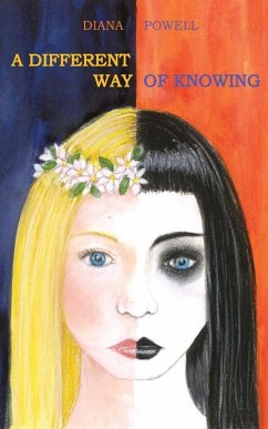 A Different Way of Knowing - Powell, Diana A Different Way of Knowing - Powell, Diana
