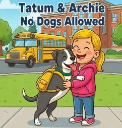 Cover Tatum & Archie No Dogs Allowed