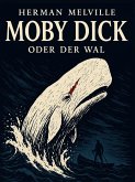 Moby Dick (eBook, ePUB)