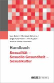 Handbuch Sexualität - Sexuelle Gesundheit - Sexualkultur (eBook, ePUB)