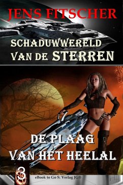 De plaag van het heelal (Schaduwwereld van de sterren 3) (eBook, ePUB) - Fitscher, Jens