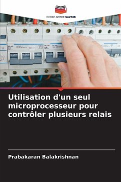 Cover Utilisation d'un seul microprocesseur pour contrôler plusieurs relais