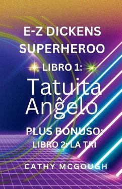 Cover E-Z Dickens Superheroo Libro 1 Kaj 2 Esperanto Version