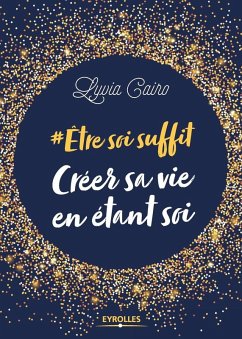Cover Etre soi suffit - Créer sa vie en étant soi
