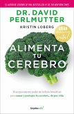 Alimenta Tu Cerebro (Relanz.) / Brain Maker