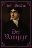 Der Vampyr (eBook, ePUB)