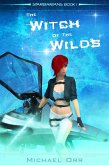The Witch Of The Wilds (Starbarians, #1) (eBook, ePUB)