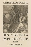 Histoire de la mélancolie (eBook, ePUB)