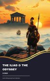 The Iliad & The Odyssey (eBook, ePUB)