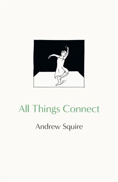 All Things Connect - Squire, Andrew All Things Connect - Squire, Andrew