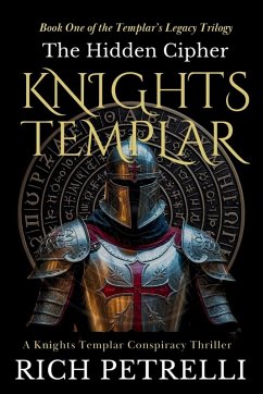 Knights Templar - The Hidden Cipher - Petrelli, Rich
