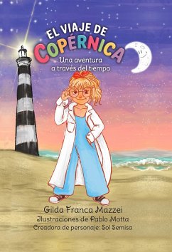 El viaje de Copérnica (eBook, ePUB) - Mazzei, Gilda Franca El viaje de Copérnica (eBook, ePUB) - Mazzei, Gilda Franca