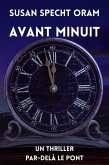 Avant Minuit (PAR-DELÀ LE PONT, #3) (eBook, ePUB)