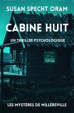 Cabine Huit (Les Mystères de Millersville, #3) (eBook, ePUB)
