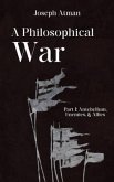 A Philosophical War (eBook, ePUB) A Philosophical War (eBook, ePUB)
