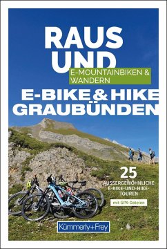 Cover Kümmerly+Frey Raus und E-Mountainbiken & Wandern E-Bike & Hike Graubünden - Mountainbike- & Wanderführer