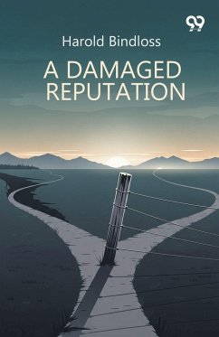 A Damaged Reputation - Bindloss, Harold