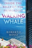 Inside the Belly of the Primordial Walking Whale