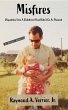 Misfires: Dispatches From A Childhood... - Bild 1
