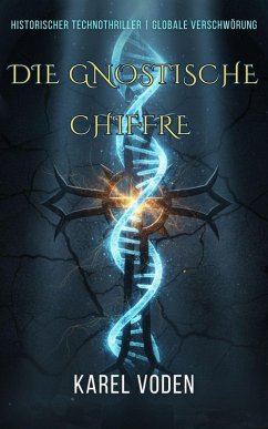 Die Gnostische Chiffre (eBook, ePUB) - Voden, Karel
