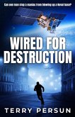 Wired for Destruction (eBook, ePUB)