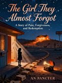 The Girl They Almost Forgot (eBook, ePUB)