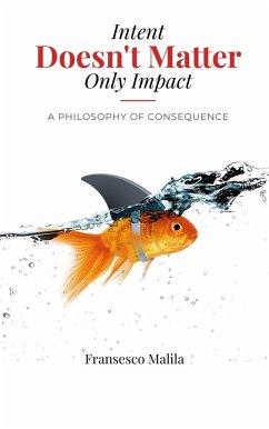 Cover Intent Doesn't Matter-Only Impact (eBook, ePUB)