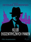 Klub Ekscentrycznych Panien (eBook, ePUB)