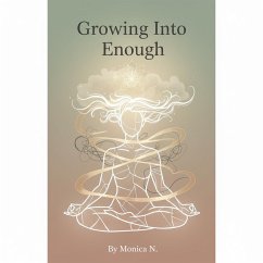 Cover Growing Into Enough (eBook, ePUB)