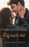 Halbmondstrand: Rüf nach mir (eBook, ePUB)
