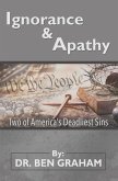 Ignorance & Apathy (eBook, ePUB)