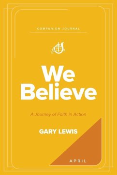 We Believe Companion Journal - Lewis, Bishop Gary