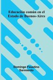 Educación Común En El Estado De Buenos-Aires