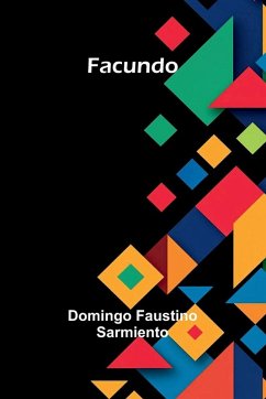 Facundo - Faustino Sarmiento, Domingo