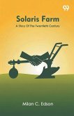 Solaris Farm A Story Of The Twentieth Century