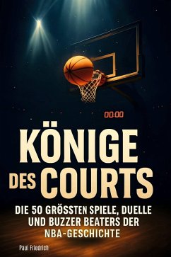 Könige des Courts - Friedrich, Paul Könige des Courts - Friedrich, Paul