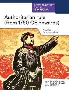 Cover Access to History for the IB Diploma: Authoritarian rule (from 1750CE)