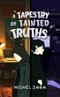 A Tapestry of Tainted Truths (eBook,... - Bild 1