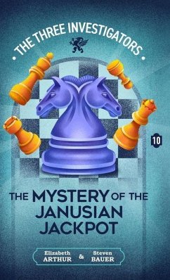 The Mystery of the Janusian Jackpot - Arthur, Elizabeth; Bauer, Steven The Mystery of the Janusian Jackpot - Arthur, Elizabeth; Bauer, Steven