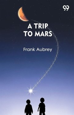 A Trip To Mars - Aubrey, Frank
